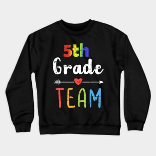 5th Grade Team Back To School Student Teacher Squad Crewneck Sweatshirt